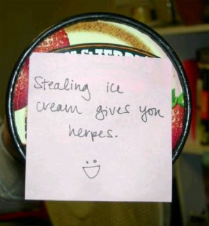 Funny-Office-Fridge-Notes-Ice-Cream-Stealing-Gives-You-Herpes