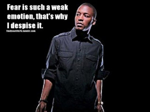 Lupe fiasco, quotes, sayings, on fear, quote