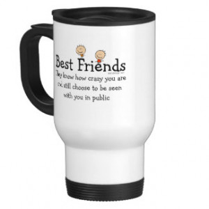 Quotes About Friendship Mugs