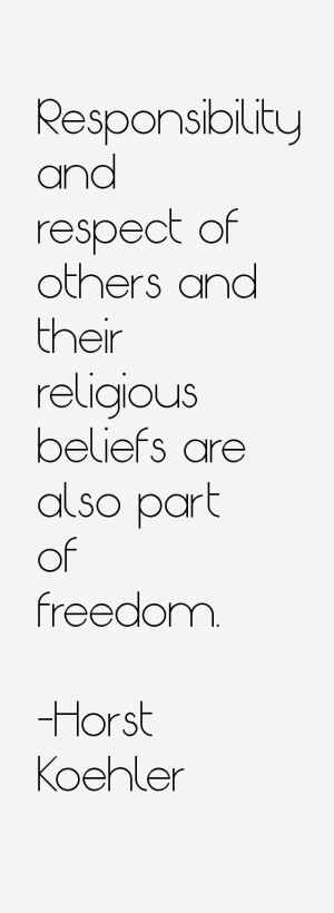 Responsibility and respect of others and their religious beliefs are ...