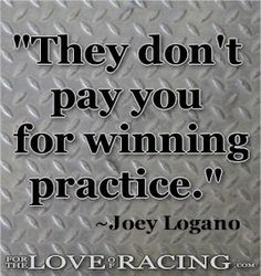 NASCAR driver, Joey Logano, quote. More