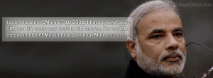 Few famous quotes by Mr. Narendra Modi are mentioned below which shows ...