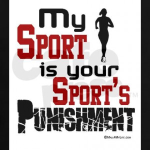 my sport is your sport's punishment