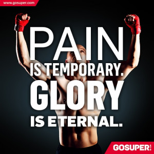 Pain Temporary Glory...