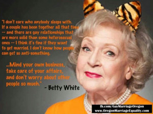 Good old Betty White! Right on Betty!