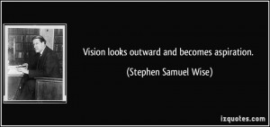 Quotes by Stephen Samuel Wise