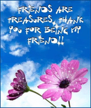 Myspace Graphics > Friendship Quotes > friends are treasures Graphic