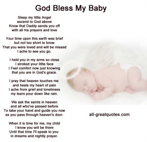 Sleep my little Angel, ascend to God above, know that Daddy sends you ...