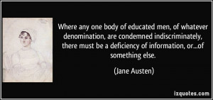 educated men, of whatever denomination, are condemned indiscriminately ...
