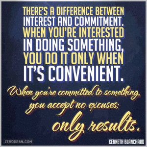 there s a difference between interest and commitment when you re ...