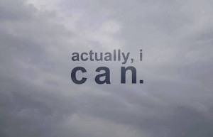 actually i can #win #quote #truth