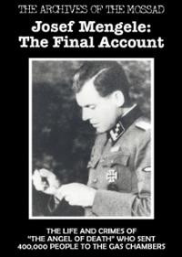 Josef Mengele: The Final Account (DVD) ~ Josef Mengele Cover Art