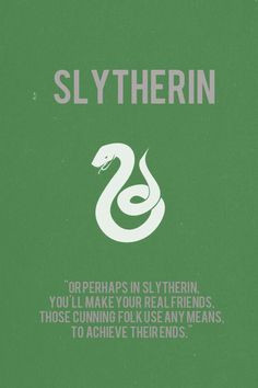 : why do you love slytherin house?: Easy, we are cunning, clever ...