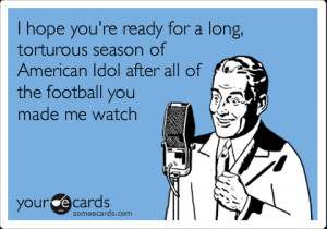 hope you're ready for a long, torturous season of American Idol ...