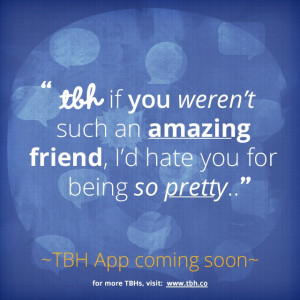 Click to be one of the first to try the new TBH app! #tbh #tobehonest ...