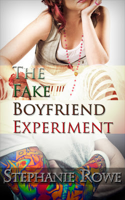 The Fake Boyfriend Experiment - Stephanie Rowe