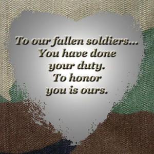 To our fallen soldiers...