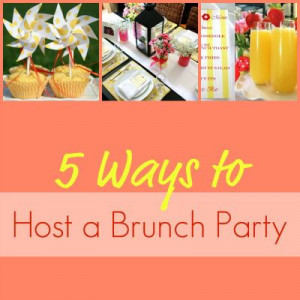 Ways to Host a Brunch Party