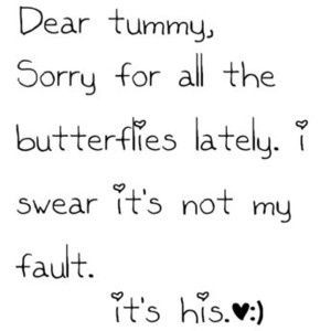 butterflies #in #stomach