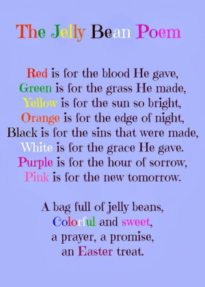 The Jelly Bean Poem Red is for the blood He gave, Green is for the ...