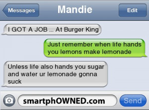 MandieI GOT A JOB ... At Burger King | just remember when life hands ...