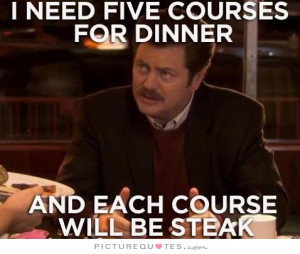 need five courses for dinner. And each course will be steak Picture ...