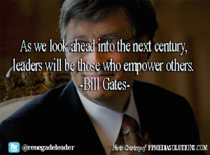 Quote from Bill Gates.