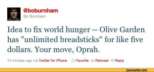 rMboburnhamBo BurnhamIdea to fix world hunger Olive Garden has ...