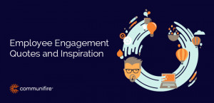 Employee Engagement Quotes and Inspiration