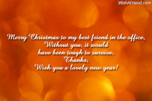 Merry Christmas to my best friend in the office,