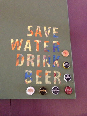 Save Water Drink Beer Quote. Painting and Sign FREE SHIPPING