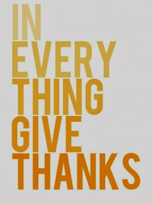 Fantastic Thanksgiving Quote: Good to remember for every day!