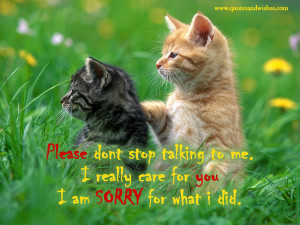 ... Talking To Me, I Really Care For You I Am Sorry For What I Did