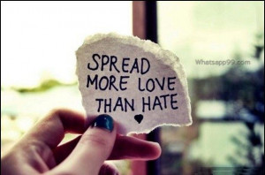 Spread love not hate