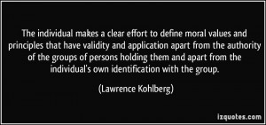 individual makes a clear effort to define moral values and principles ...