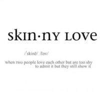 skinny #love #shy