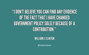 quote-William-J.-Clinton-i-dont-believe-you-can-find-any-72804.png