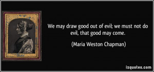 More Maria Weston Chapman Quotes