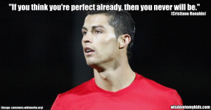 Cristiano Ronaldo quote about perfection