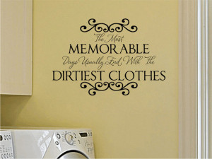 Laundry Room Vinyl Wall Decal Memorable Days Wall Quote Saying with ...