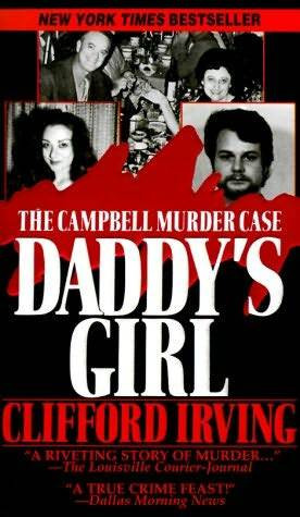 Daddy's Girl: The Campbell Murder Case