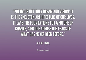 quote-Audre-Lorde-poetry-is-not-only-dream-and-vision-163414.png