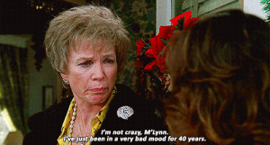 Steel Magnolias Quotes