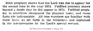 In the 1920's, the Watchtower was teaching that Jesus presence started ...