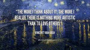 quote-Vincent-Van-Gogh-the-more-i-think-about-it-the-92432.png