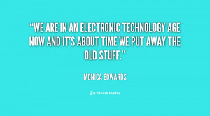 We are in an electronic technology age now and it's about time we put ...