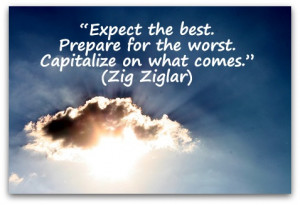 Expect-the-best.-Prepare-for-the-worst.-Capitalize-on-what-comes ...