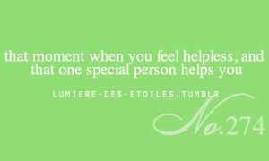 that moment when you feel helpless, and that one... - lumière des ...