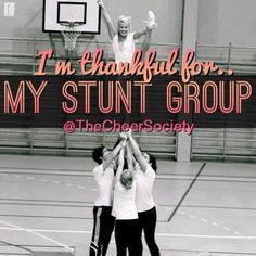 cheersociety: I’m thankful for.. my stunt group More
