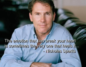 Nicholas sparks quotes and sayings meaningful emotions love